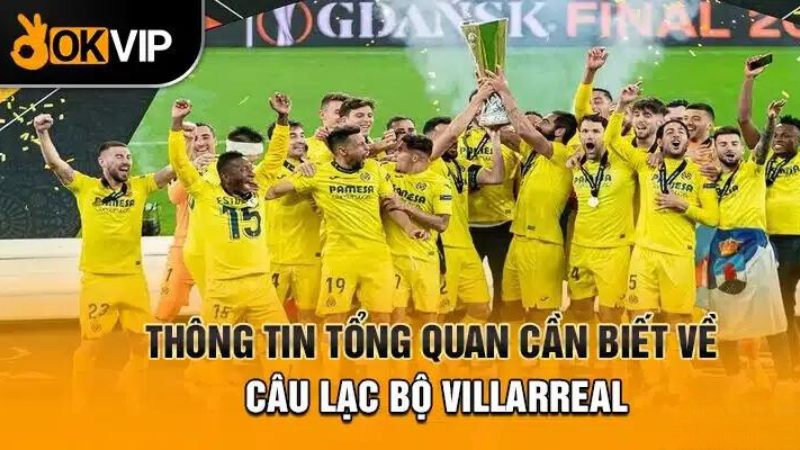 villarreal-fc-dai-su-thuong-hieu-cua-okvip-2024-2